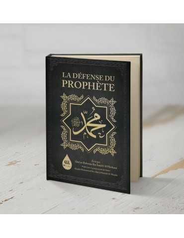 La Défense du Prophète Muhammad ﷺ